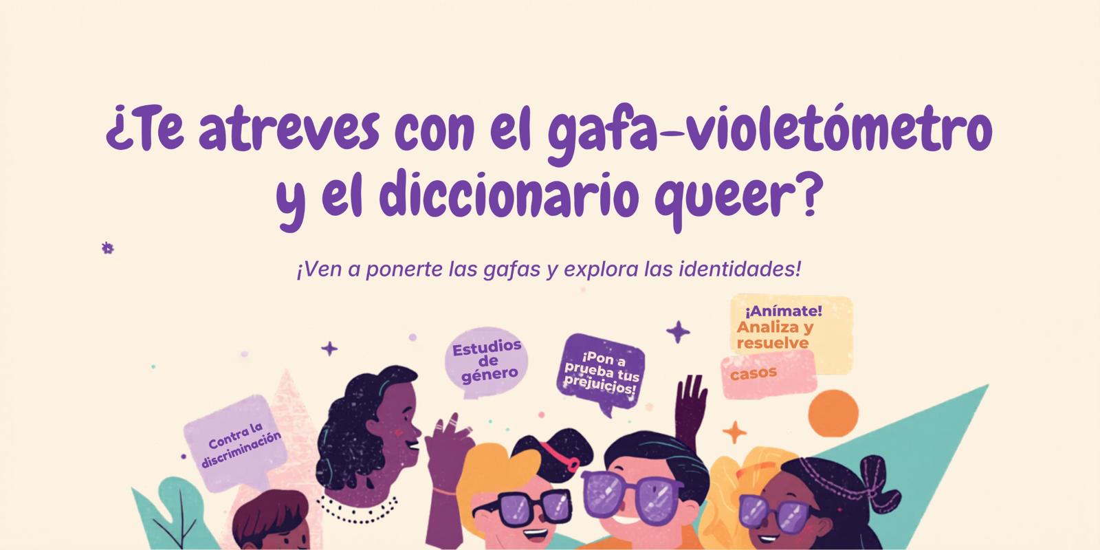 La Noche Europea de l@s Investigador@s 2026 – ¿Te atreves con el gafa-violetómetro y el diccionario queer?